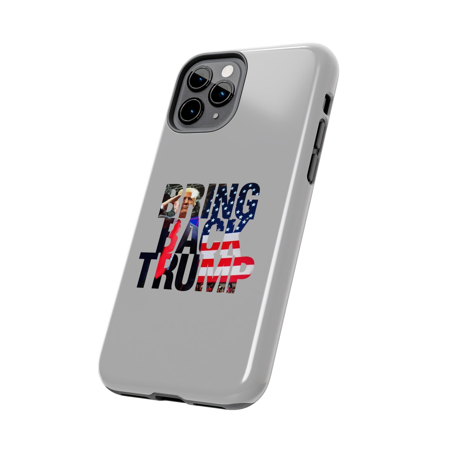 Bring Back Trump Gray Apple iPhone Tough Phone Cases