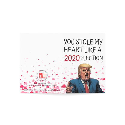 You stole my heart like a 2020 election Trump MAGA Anniversary or Mother's Day Card