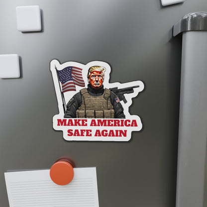 Make America Safe Again Soldier Army Trump Die-Cut Magnet