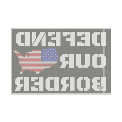 Defend our Border America Strong High Definition Print Outdoor indoor Flag