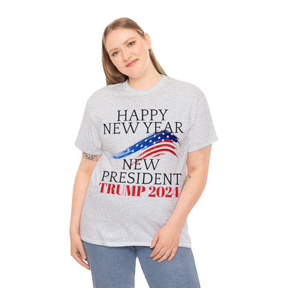 Happy New Year New President Trump 2024 Unisex Heavy Cotton Tee