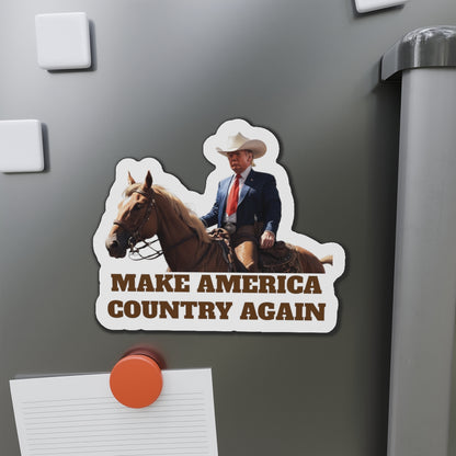 Make America Country Again Cowboy Trump Die-Cut Magnet