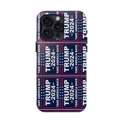 Trump 2024 Take America Back Blue Apple iPhone Tough Phone Cases