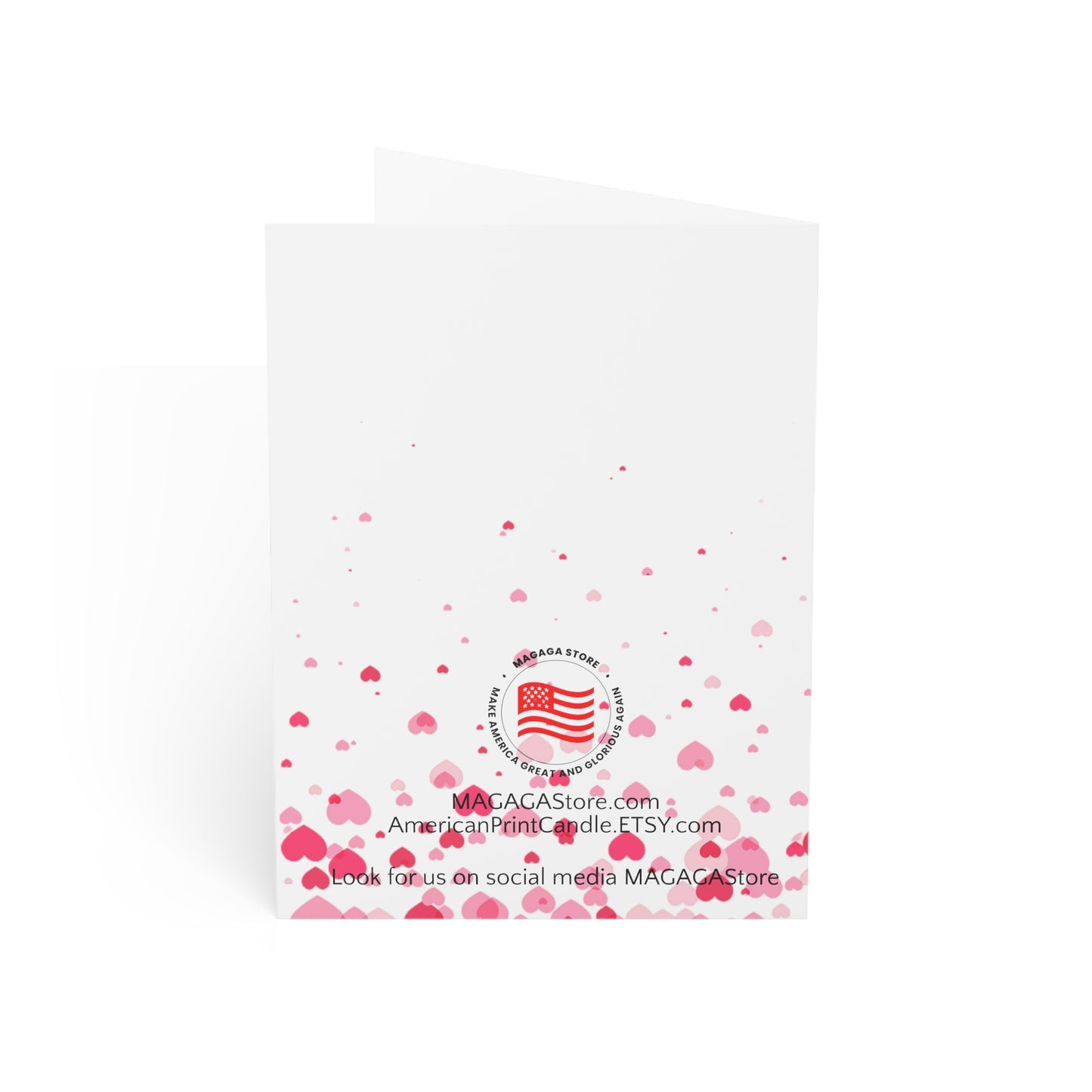 I Love you like Trump loves America Anniversary or Mother's Day Card