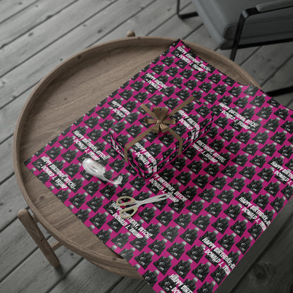 Happy Birthday Bitch! -Donald J. Trump Birthday Gift Wrapping Paper - Pink