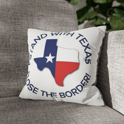 I stand with Texas Close the Border 2-sided Throw Pillow Case