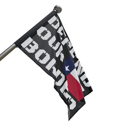 Defend our Border Texas Strong High Definition Print Outdoor indoor Flag