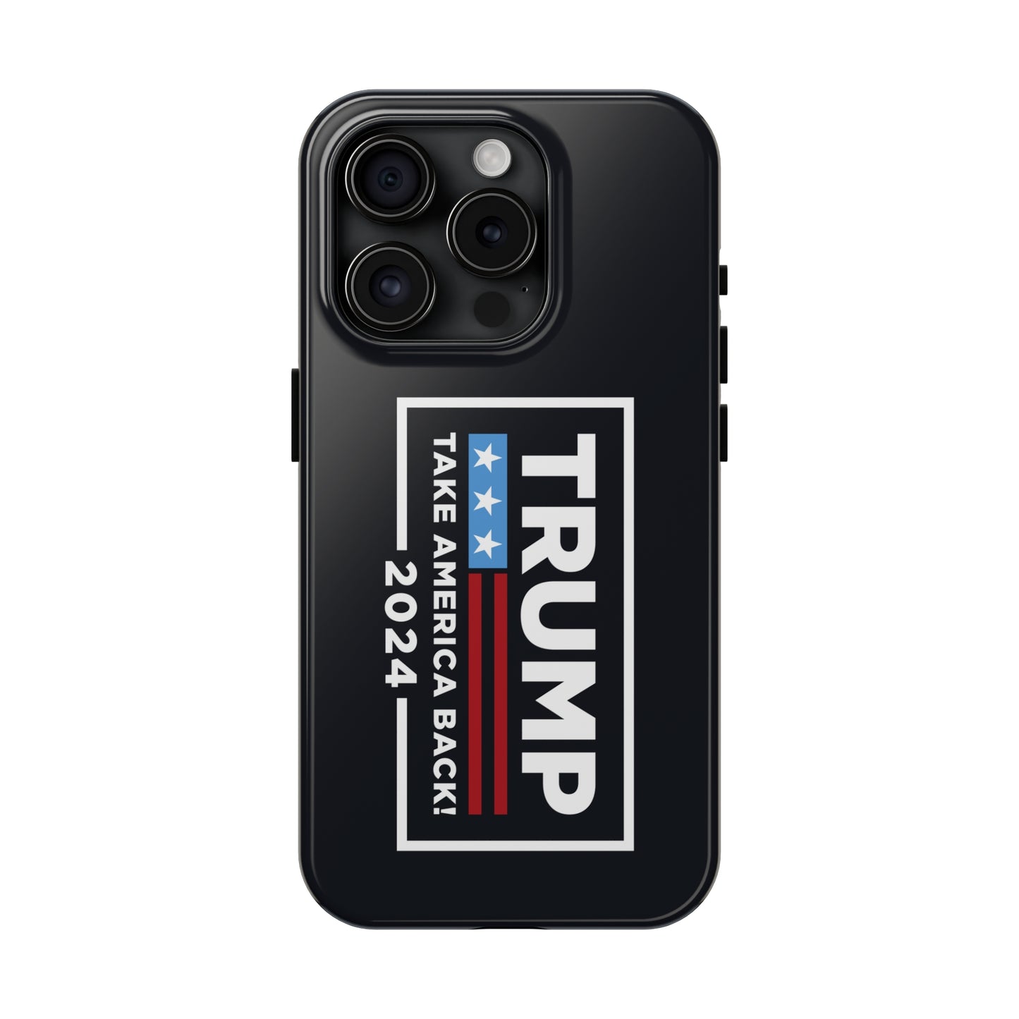 Trump 2024 Take America Back Black Apple iPhone Tough Phone Cases