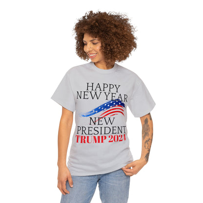 Happy New Year New President Trump 2024 Unisex Heavy Cotton Tee