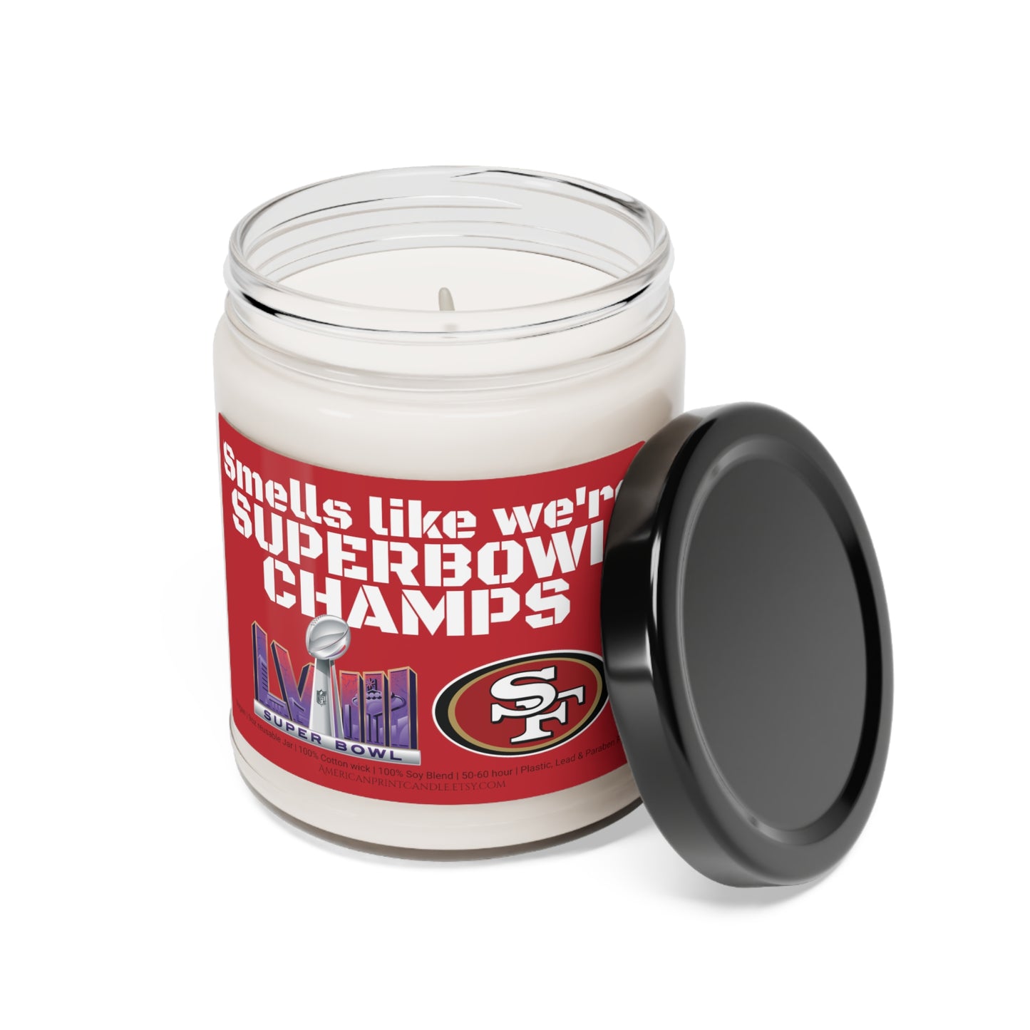 Smells like we're Superbowl CHAMPS 49ers Scented Soy Candle, 9oz *San Francisco
