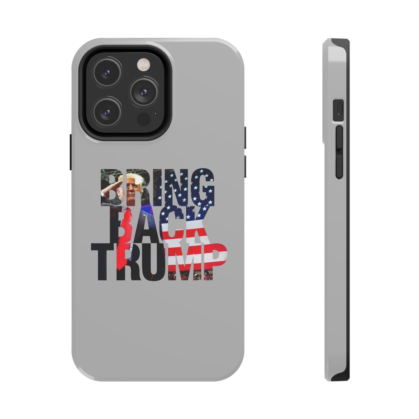 Bring Back Trump Gray Apple iPhone Tough Phone Cases