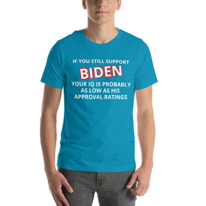 Wenn Sie Biden Funny T-Shirt unterstützen, wählen Sie Farbe und Größe