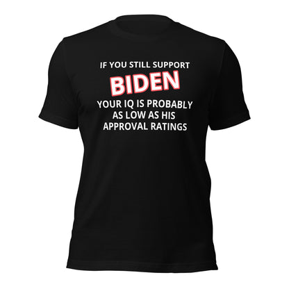 Wenn Sie Biden Funny T-Shirt unterstützen, wählen Sie Farbe und Größe