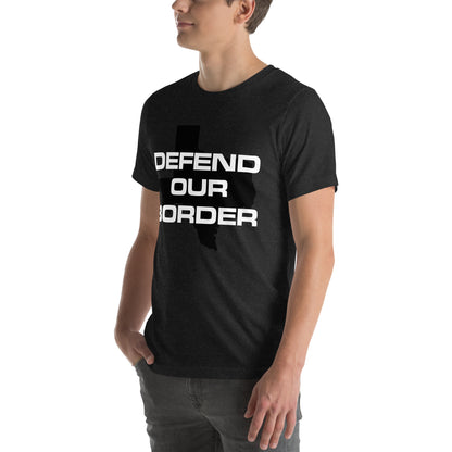 Defend our Border Texas High Quality Unisex t-shirt