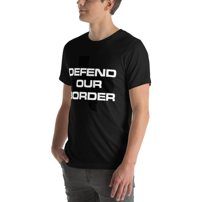 Defend our Border Texas High Quality Unisex t-shirt
